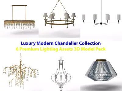 Luxury Modern Chandelier Collection - 6 Premium Lighting Assets 3D Model Pack