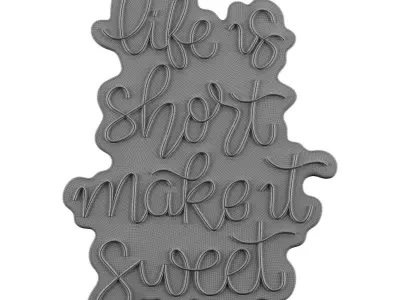 Life Is Short Make It Sweet Neon Sign 3D model