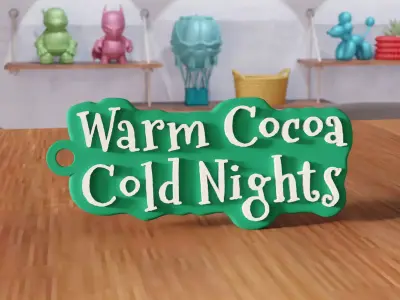 Warm Cocoa Cold Nights Keychain - 467 3D print model