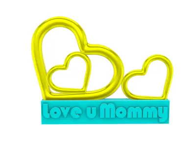 Love u moommmy stand hearts 3D print model