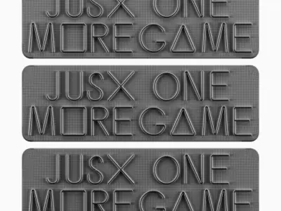 Just One More Game Neon Sign 3D model