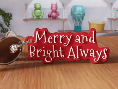 Merry and Bright Always Keychain - 460 3D print model