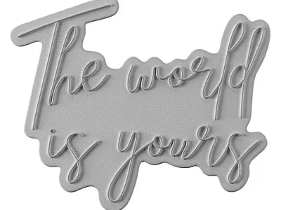 The world is yours Neon Sign 3D model purchase