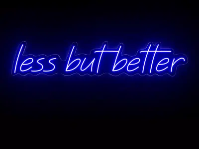 Less but better neon sign 3D model
