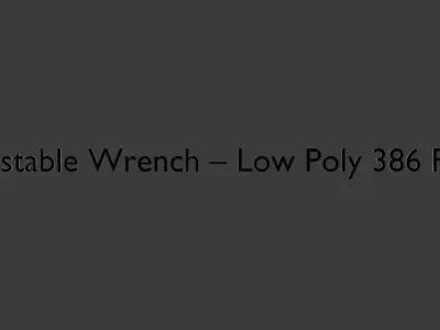 Adjustable Wrench Model for Games and Visualization Low-poly 3D model