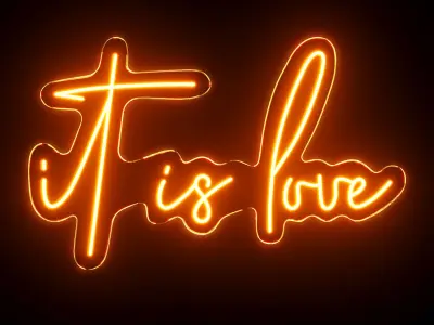 It Is Love Neon Sign 3D model