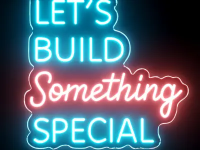 Lets Build Something Special Neon Sign 3D model