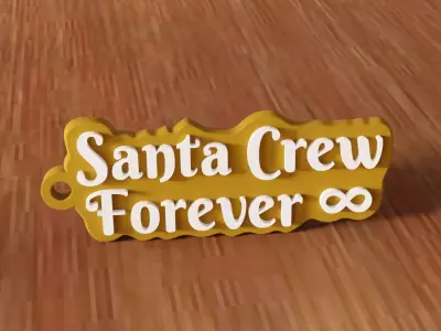 Santa Crew Forever Keychain - 461 3D print model