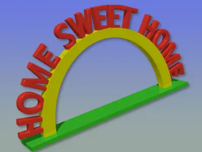 Home Sweet Home -  Free 3D print model