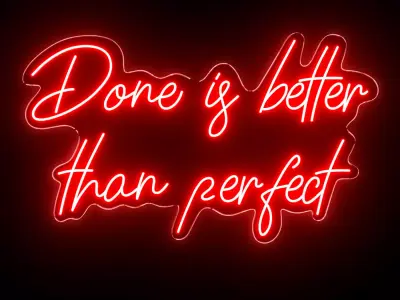 Done is better than perfect Neon Sign 3D model