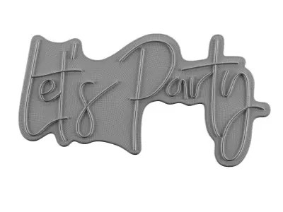 Lets Party Neon Sign 3D model