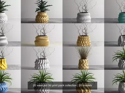 20 vase pot 3d print pack collection