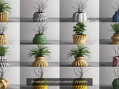 20 vase pot 3d print pack collection