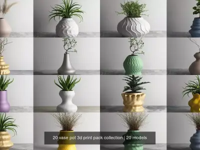 20 vase pot 3d print pack collection