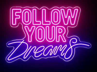 Follow Your Dreams Neon Sign 3D model