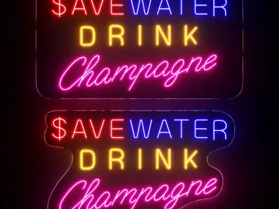 Save Water Drink Champagne Neon Signs 3D model