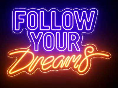 Follow Your Dreams Neon Sign 3D model