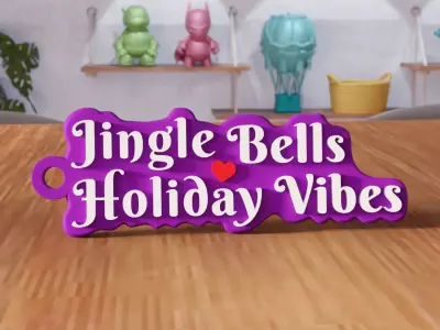 Jingle Bells Holiday Vibes Keychain - 459 3D print model