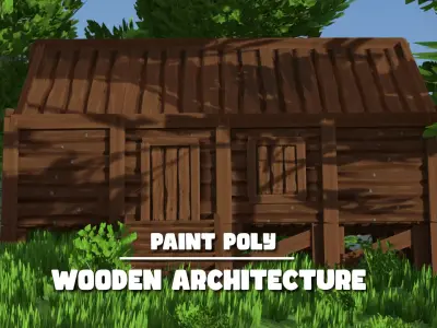 Paint Poly - Wooden Architecture - Game Ready Low-poly 3D model