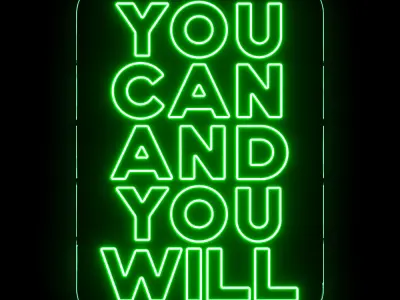 You Can And You Will Neon Sign 3D model