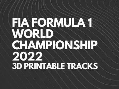 FIA Formula 1 World Championship 2022 - 3D Printable Tracks 3D Model Pack