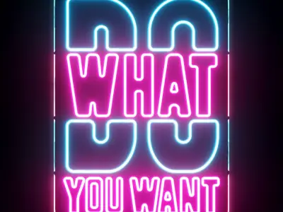 Do What You Want Neon Sign 3D model