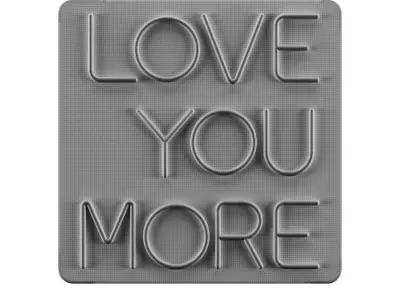 Love You More Neon Sign 3D model