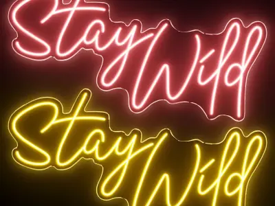 Stay Wild Neon Sign 3D model