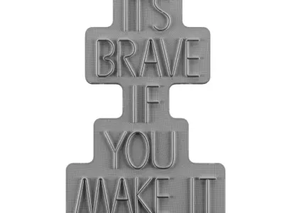 Its Brave If You Make It Neon Sign  3D model