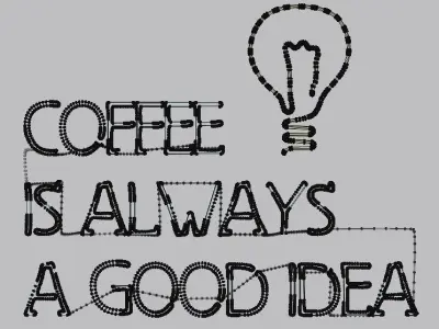 Neon sign Coffee is always a good idea with lamp  3D model