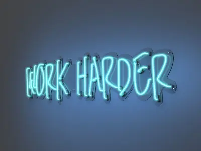 Work Harder - Neon Sign 3D model
