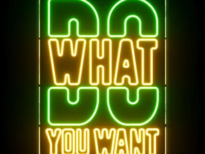 Do What You Want Neon Sign 3D model