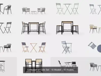 Collection of Cafe Set - 10 Models