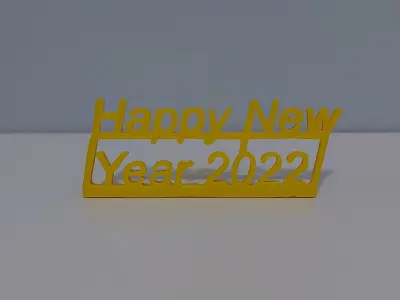 Happy New Year 2022 3D PRINT MODEL Free 3D print model