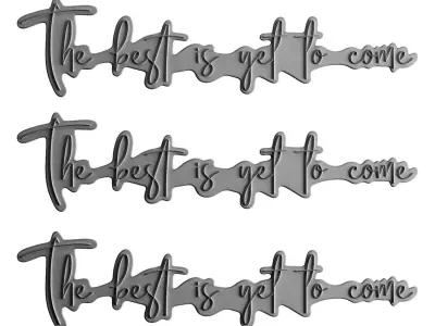 The Best Is Yet To Come Neon Sign 3D model