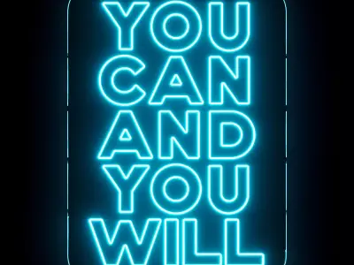 You Can And You Will Neon Sign 3D model