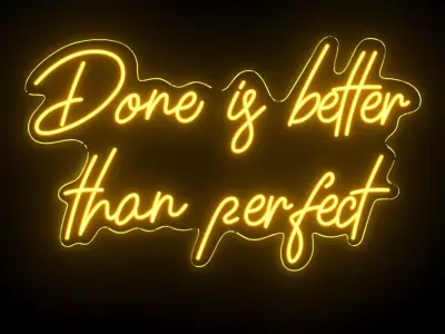 Done is better than perfect Neon Sign 3D model