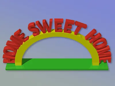 Home Sweet Home -  Free 3D print model