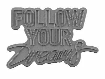 Follow Your Dreams Neon Sign 3D model