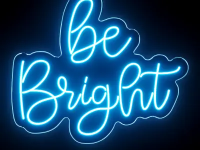 Be Bright Neon Sign 3D model