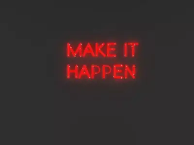 Make It Happen Neon Sign Free 3D model