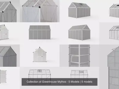 Collection of Greenhouse Mythos - 5 Models 3D Model Pack