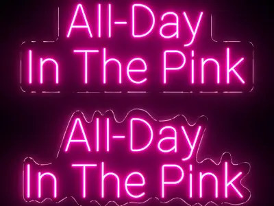 All Day In The Pink Neon Sign 3D model