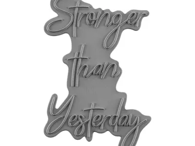 Stronger Than Yesterday Neon Sign 3D model