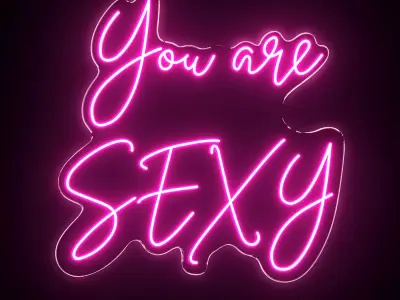 You Are Sexy Neon Sign 3D model