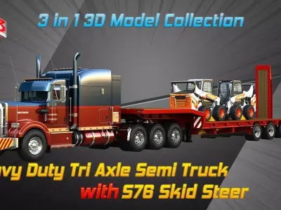 57P Heavy Duty Tri Axle Semi Truck with S76 Skid Steer  3 in 1  3D Model Pack