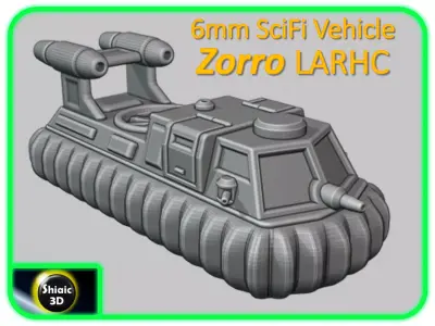 6mm SciFi Vehicle - Zorro LARHC 3D print model