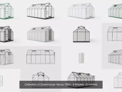 Collection of Greenhouse Venus 7500 - 6 Models 3D Model Pack
