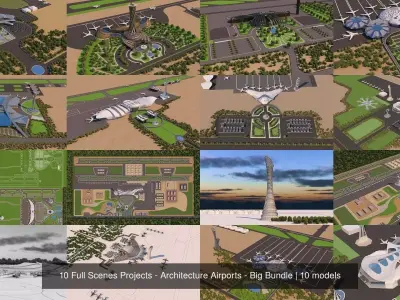 10 Full Scenes Projects - Architecture Airports - Big Bundle 3D Model Pack