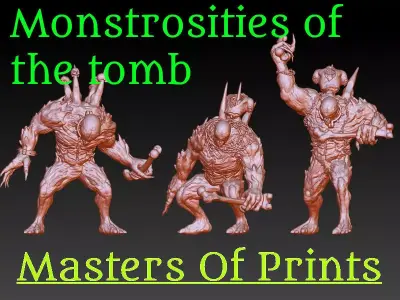 Monstrosities of the Tomb vol1      3 models 3D print model